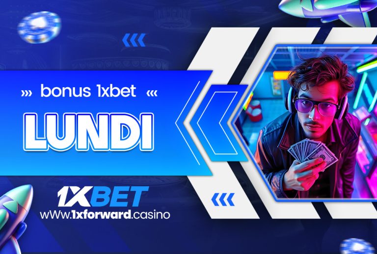 bonus 1xbet lundi