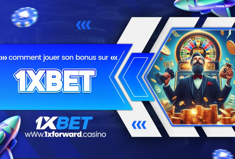 comment jouer son bonus sur 1xbet