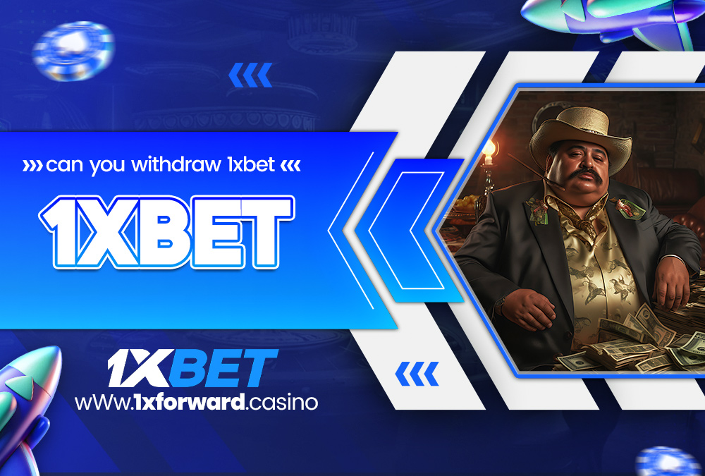 can you withdraw 1xbet bonus
